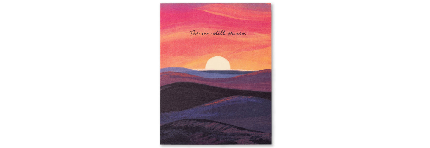 The Sun Still Shines - Tough Times Card