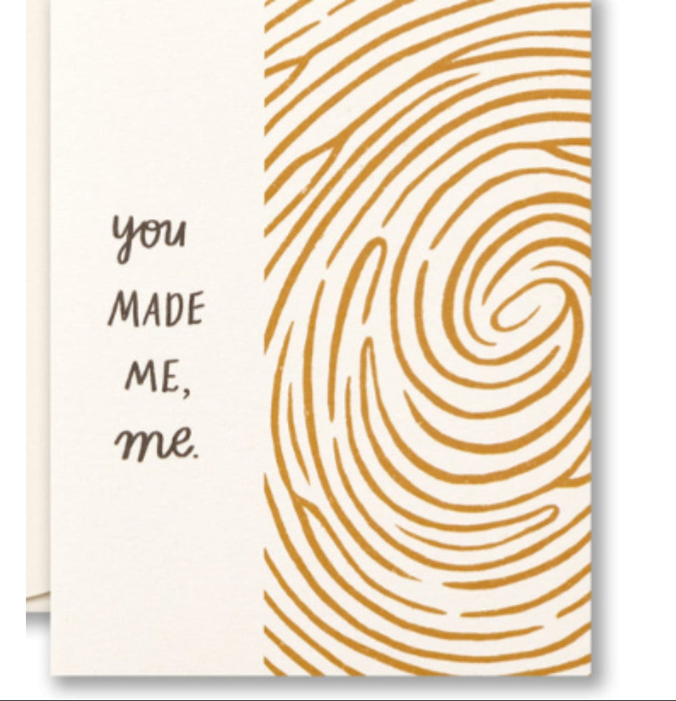 You Made Me Me - Father's Day Card