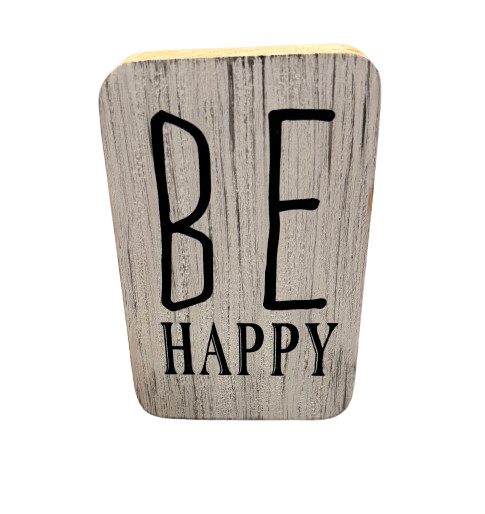 Be Happy Wood Novelty Sign | Preowned
