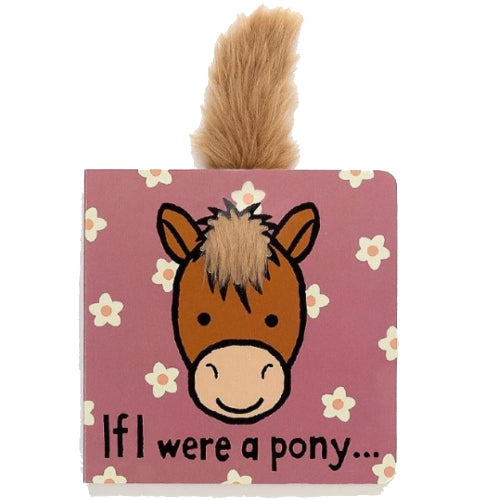 If I Were a Pony Board Book