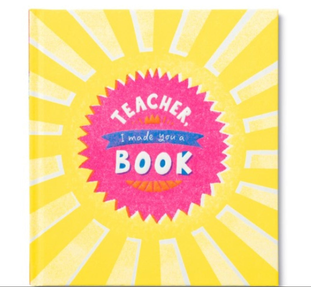 Book Teacher I made You A Book
