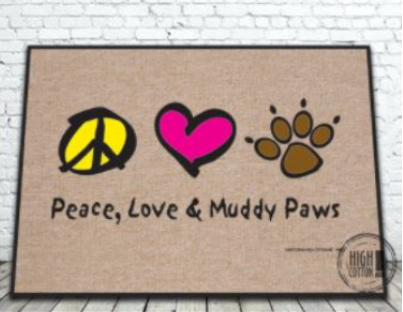Peace Love Muddy Paws Doormat