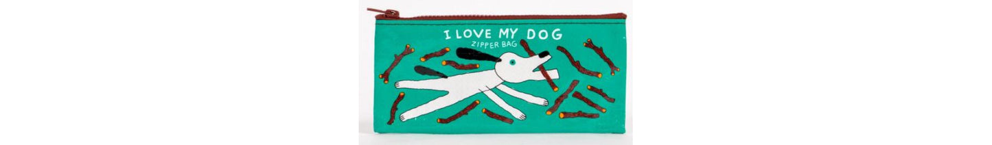 Pencil Case: I Love My Dog