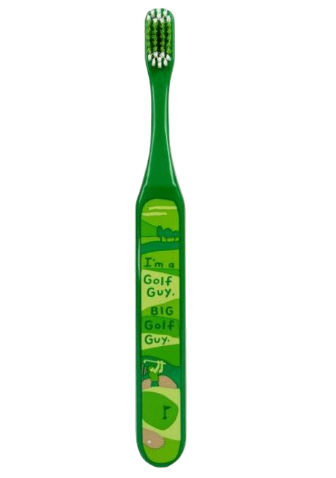 Funny Toothbrush: I'm A Golf Guy