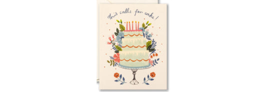 This Calls For Cake - Birthday Card