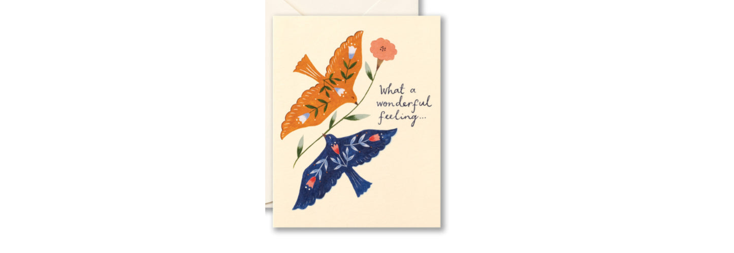 What A Wonderful Feeling- Friendship Card