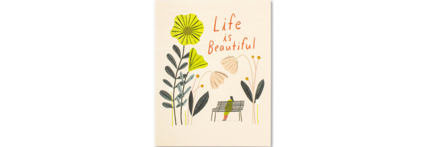 Life Is Beautiful - Birthday Card