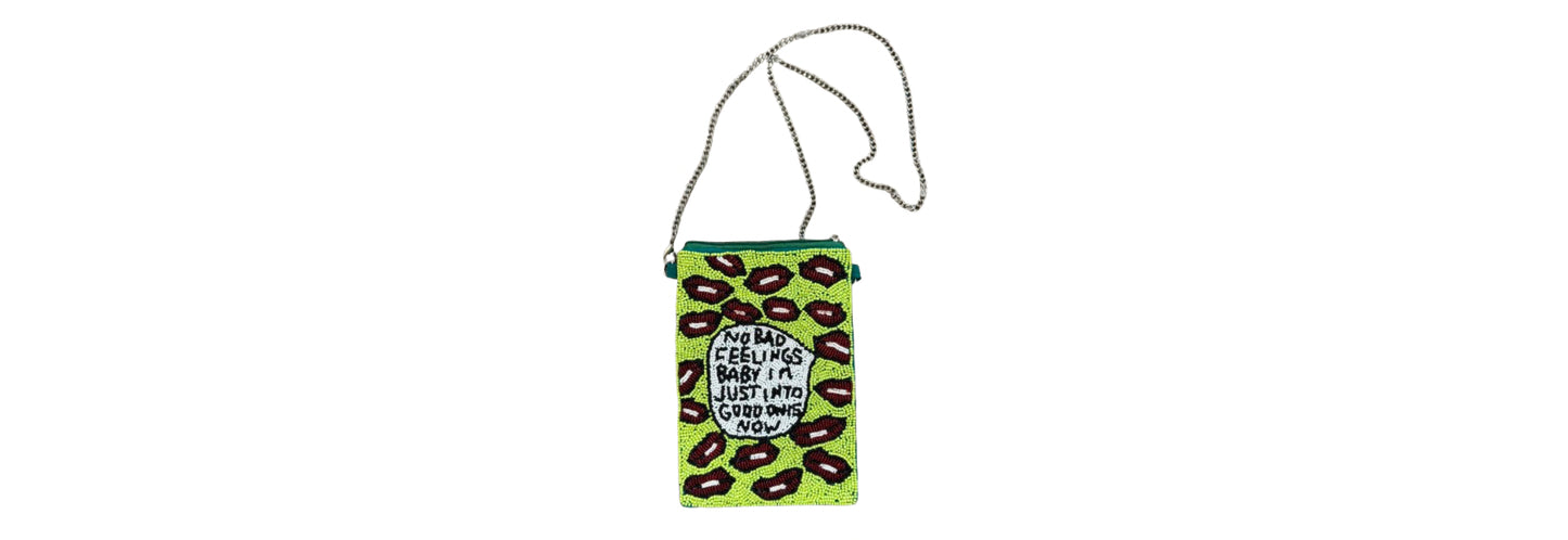 Beaded Bag No Bad Feelings Baby I'm Just Into Good Ones Now
