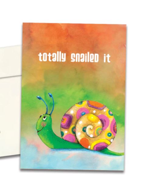 Totally Snailed It Congratulations Card