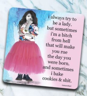 Bake Cookies and... Coaster