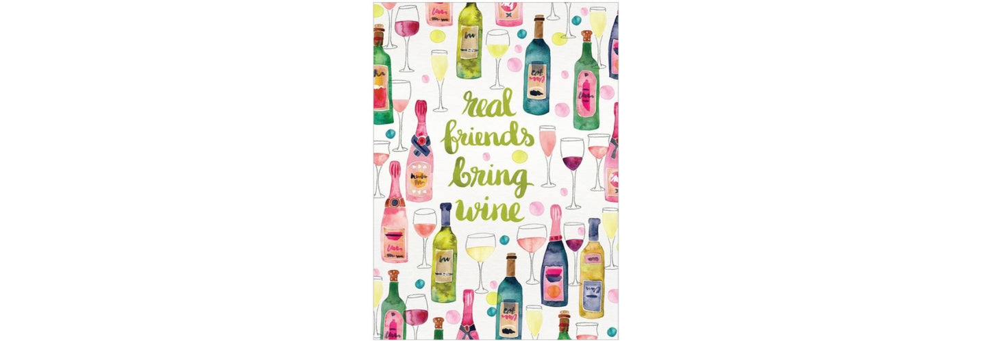 Friends Bring Wine Birthday Card