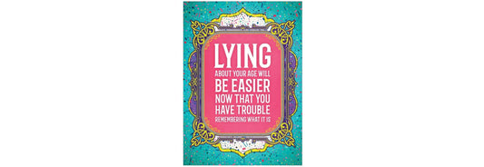 Lying About It Birthday Card