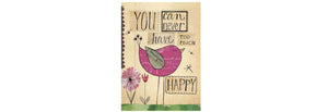 Never Too Happy Birthday Greeting Card