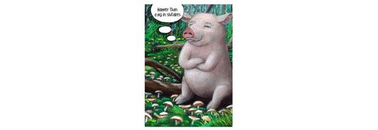 Pig In Shitakes Birthday Card