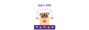 Pugs and Kisses All Occasion Greeting Card