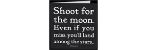 Quotable Cards, Greeting Card  Shoot For The Moon