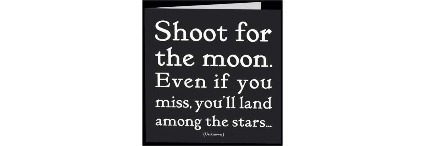 Quotable Cards, Greeting Card Shoot For The Moon