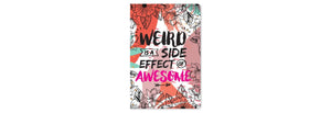 Weird Is Awesome Birthday Card