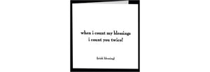 Quotable Cards, Greeting Card When I Count My Blessings