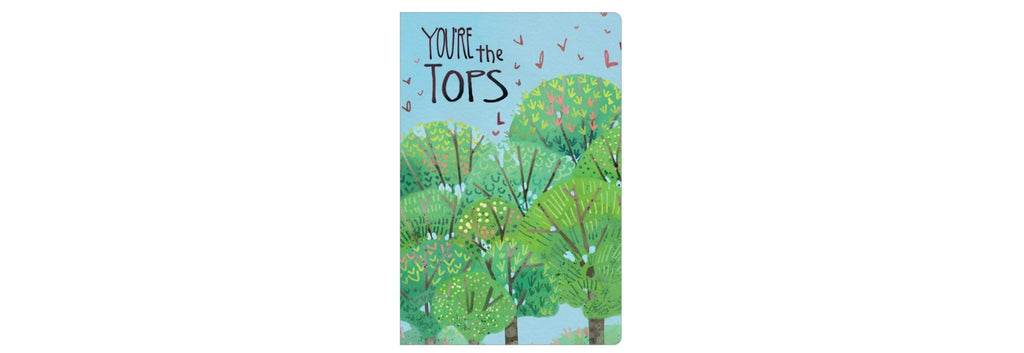 You're The Tops Birthday Card
