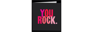 Quotable Cards, Greeting Card You Rock